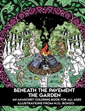 Cover: Beneath the Pavement the Garden - PM Press