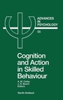 Cover: Cognition and Action in Skilled Behaviour - Elsevier