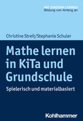 Cover: Mathe lernen in KiTa und Grundschule - Kohlhammer