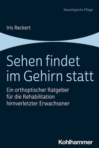 Abbildung von: Sehen findet im Gehirn statt - Kohlhammer