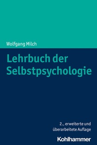 Abbildung von: Lehrbuch der Selbstpsychologie - Kohlhammer