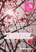 Cover: Palliativ ... und jetzt? - Kohlhammer