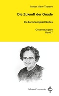 Cover: Die Zukunft der Gnade - Echter