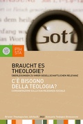 Cover: Braucht es Theologie? - Tyrolia