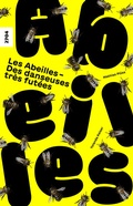 Cover: Les abeilles - Des danseuses tr&egrave;s fut&eacute;es - SJW Schweiz. Jugendschriftenwerk