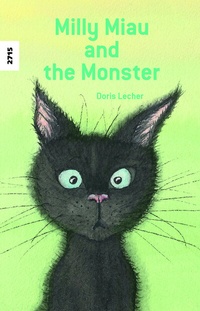 Enlarge image Cover: Milly Mau and the Monster - SJW Schweiz. Jugendschriftenwerk