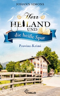 Abbildung von: Herr Heiland und die heiße Spur - beTHRILLED