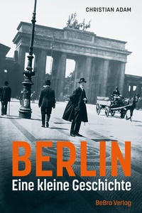 Abbildung von: Berlin - bebra verlag