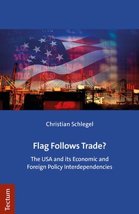 Abbildung von: Flag Follows Trade? - Tectum Wissenschaftsverlag