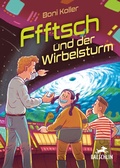 Cover: Ffftsch und der Wirbelsturm - Baeschlin Verlag