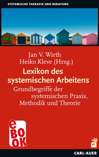 Abbildung von: Lexikon des systemischen Arbeitens - Carl-Auer Verlag