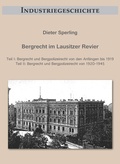 Cover: Bergrecht im Lausitzer Revier - Verlag Streusandb&uuml;chse ein Imprint des Geschichtlichen B&uuml;chertischs