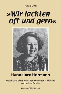 Enlarge image Cover: »Wir lachten oft und gern« - Rhein-Mosel-Verlag
