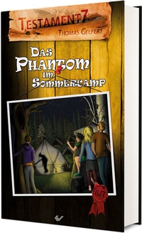 Abbildung von: Testament7: Das Phantom im Sommercamp - Christliche Verlagsgesellschaft
