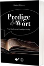 Cover: Predige das Wort - Christliche Verlagsgesellschaft
