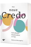 Cover: Das neue Credo - Christliche Verlagsgesellschaft