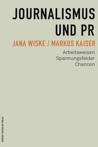 Abbildung von: Journalismus und PR - Herbert von Halem Verlag