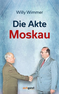 Enlarge image Cover: Die Akte Moskau - Verlag zeitgeist Print & Online