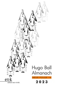 Abbildung von: Hugo Ball Almanach. Neue Folge 14 - edition text + kritik