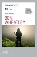 Cover: Ben Wheatley - Edition Text + Kritik