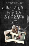 Cover: F&uuml;nf, Vier ... gleich sterben wir - Zeilenfluss