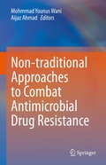 Cover: Non-traditional Approaches to Combat Antimicrobial Drug Resistance - Springer