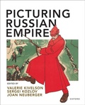 Cover: Picturing Russian Empire - Oxford University Press Inc