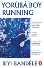 Cover: Yoruba Boy Running - Penguin Books Ltd