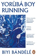 Cover: Yoruba Boy Running - Penguin Books Ltd