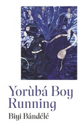 Cover: Yoruba Boy Running - Hamish Hamilton Ltd