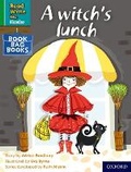 Cover: Read Write Inc. Phonics: A witch's lunch (Green Set 1 Book Bag Book 4) - Oxford University Press