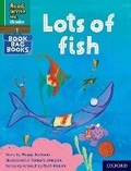 Cover: Read Write Inc. Phonics: Lots of fish (Green Set 1 Book Bag Book 6) - Oxford University Press