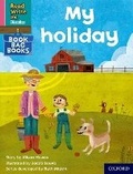 Cover: Read Write Inc. Phonics: My holiday (Pink Set 3 Book Bag Book 6) - Oxford University Press
