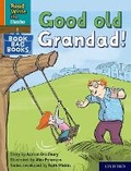 Cover: Read Write Inc. Phonics: Good old Grandad! (Orange Set 4 Book Bag Book 6) - Oxford University Press