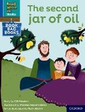 Cover: Read Write Inc. Phonics: The second jar of oil (Blue Set 6 Book Bag Book 6) - Oxford University Press