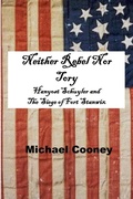 Cover: Neither Rebel Nor Tory - Wilderness Hill Publishers