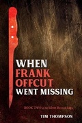 Cover: When Frank Offcut Went Missing - Thorpe-Bowker