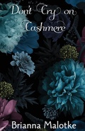 Cover: Don't Cry on Cashmere - Black Hare Press