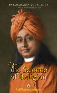 Abbildung von: The Science of Religion - Self-Realization Fellowship