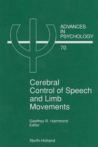 Abbildung von: Cerebral Control of Speech and Limb Movements: Volume 70 - North-Holland