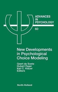 Enlarge image Cover: New Developments in Psychological Choice Modeling: Volume 60 - North-Holland