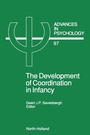 Cover: The Development of Coordination in Infancy - North-Holland
