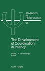 Cover: The Development of Coordination in Infancy: Volume 97 - North-Holland