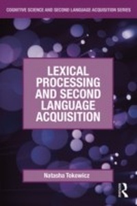 Abbildung von: Lexical Processing and Second Language Acquisition - Routledge