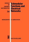 Cover: Submodular Functions and Electrical Networks - North-Holland