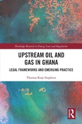 Cover: Upstream Oil and Gas in Ghana - Routledge