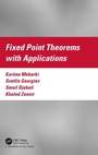 Cover: Fixed Point Theorems with Applications - Chapman & Hall/CRC