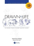 Cover: Drawn to Life: 20 Golden Years of Disney Master Classes - CRC Press