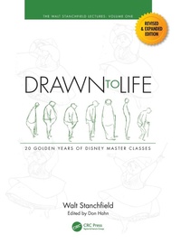 Abbildung von: Drawn to Life: 20 Golden Years of Disney Master Classes - CRC Press