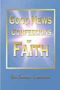 Cover: Good News Confessions of Faith - Lulu.com